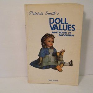 Patricia Smith's Doll Values Antique to Modern 1983